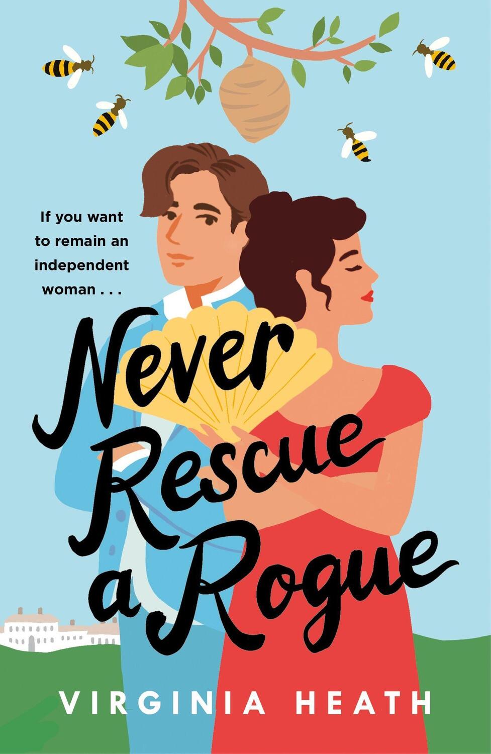 Cover: 9781472288745 | Never Rescue a Rogue | A sparkling historical romantic comedy | Heath