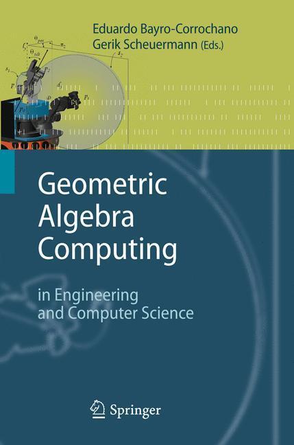 Cover: 9781849961073 | Geometric Algebra Computing | in Engineering and Computer Science