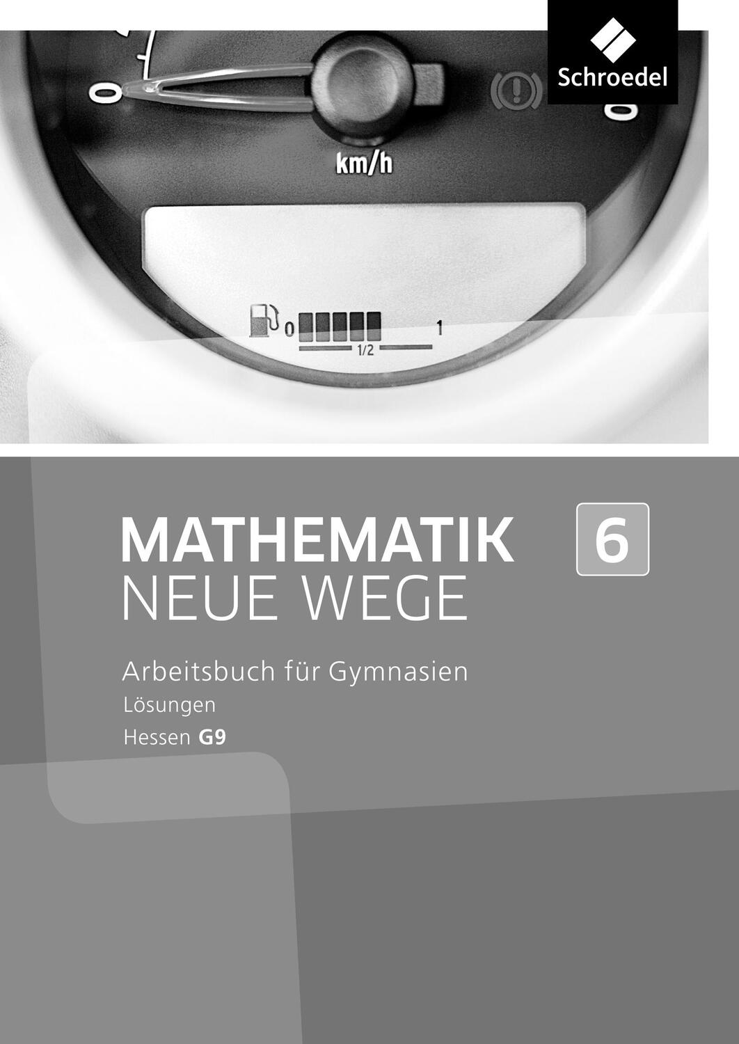 Cover: 9783507856639 | Mathematik Neue Wege SI 6. Lösungen. G9 in Hessen | Taschenbuch | 2014
