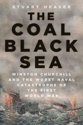 Cover: 9780750999601 | The Coal Black Sea | Stuart Heaver | Buch | Gebunden | Englisch | 2022