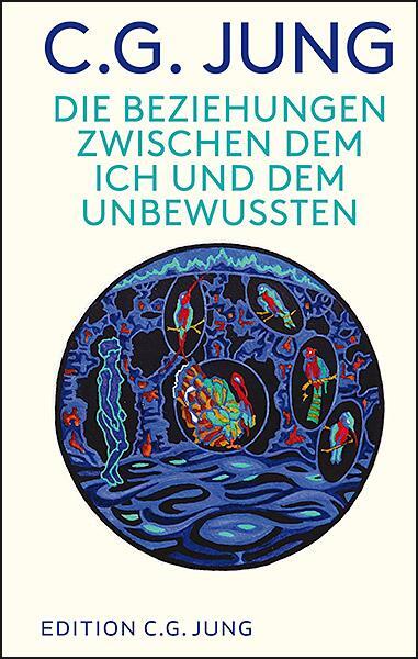 Cover: 9783843611367 | Die Beziehungen zwischen dem Ich und dem Unbewussten | C. G. Jung