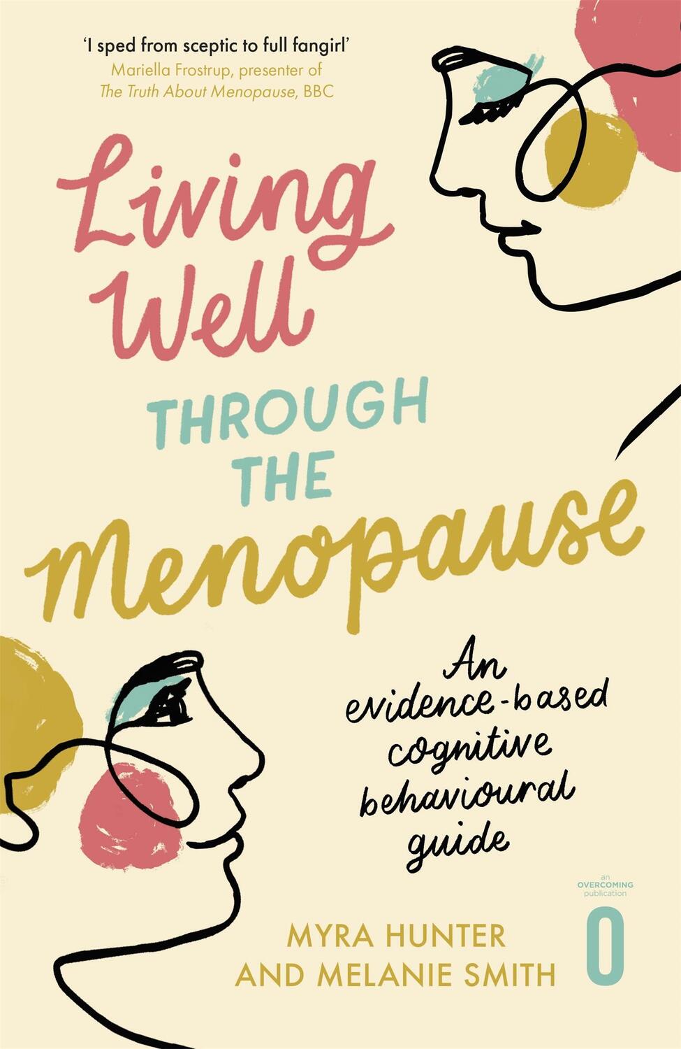 Cover: 9781472144782 | Living Well Through The Menopause | Myra Hunter (u. a.) | Taschenbuch