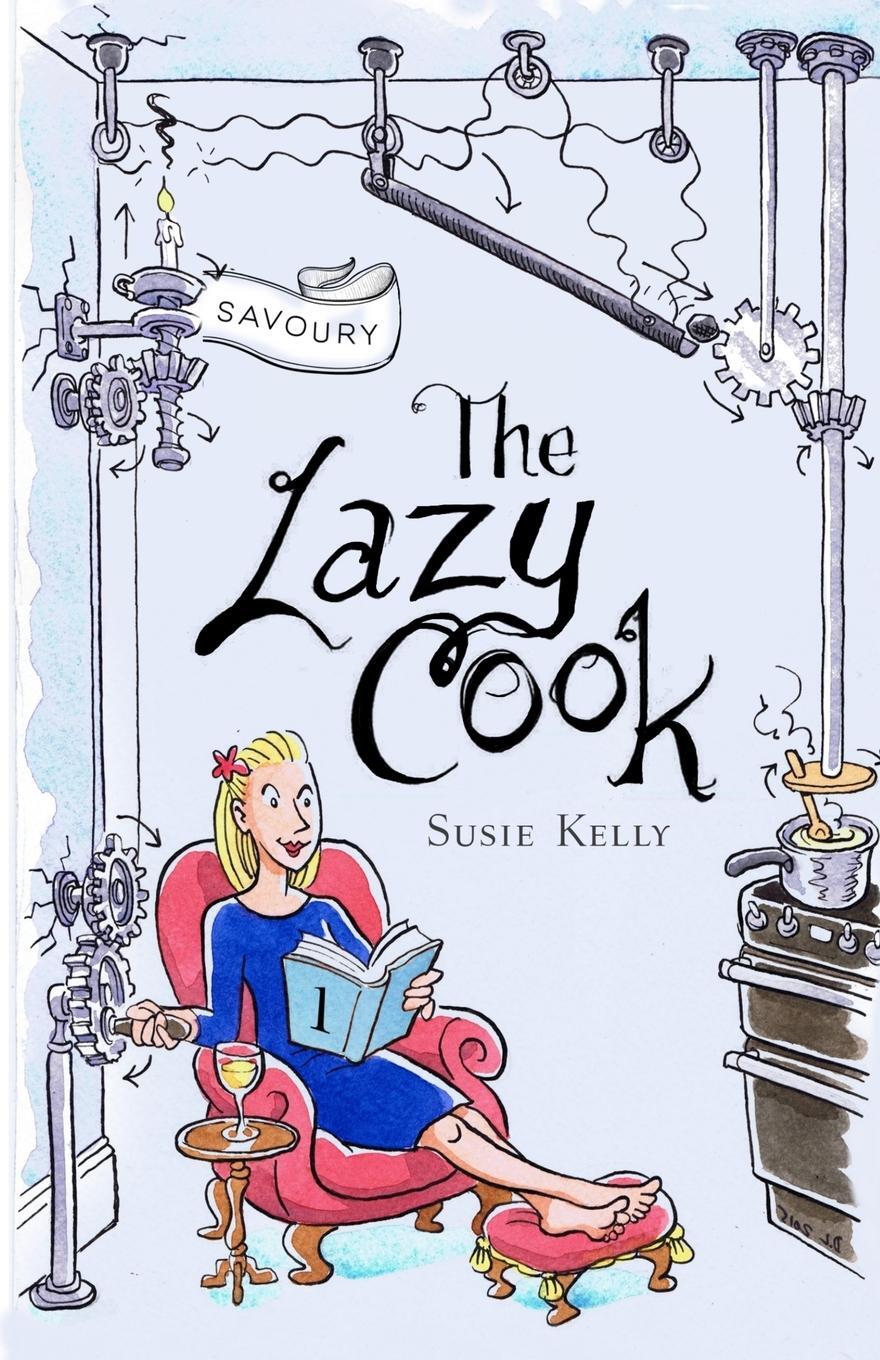 Cover: 9780993092251 | The Lazy Cook | Quick And Easy Meatless Meals | Susie Kelly | Buch