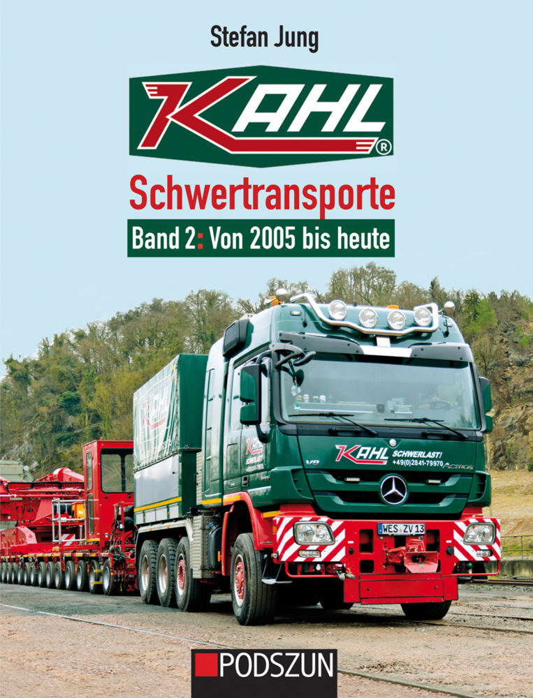 Cover: 9783751610155 | Kahl Schwertransporte Band 2: 2005 bis heute | Stefan Jung | Buch