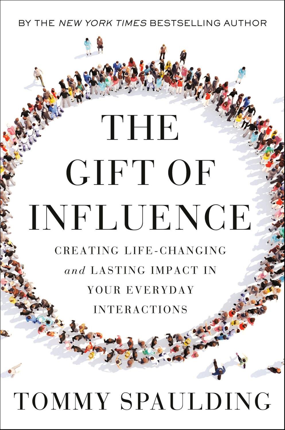 Cover: 9780593138632 | The Gift of Influence | Tommy Spaulding | Buch | Englisch | 2022