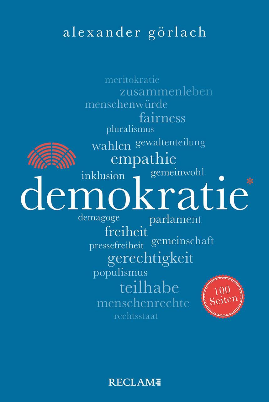Cover: 9783150205808 | Demokratie. 100 Seiten | Alexander Görlach | Taschenbuch | Deutsch