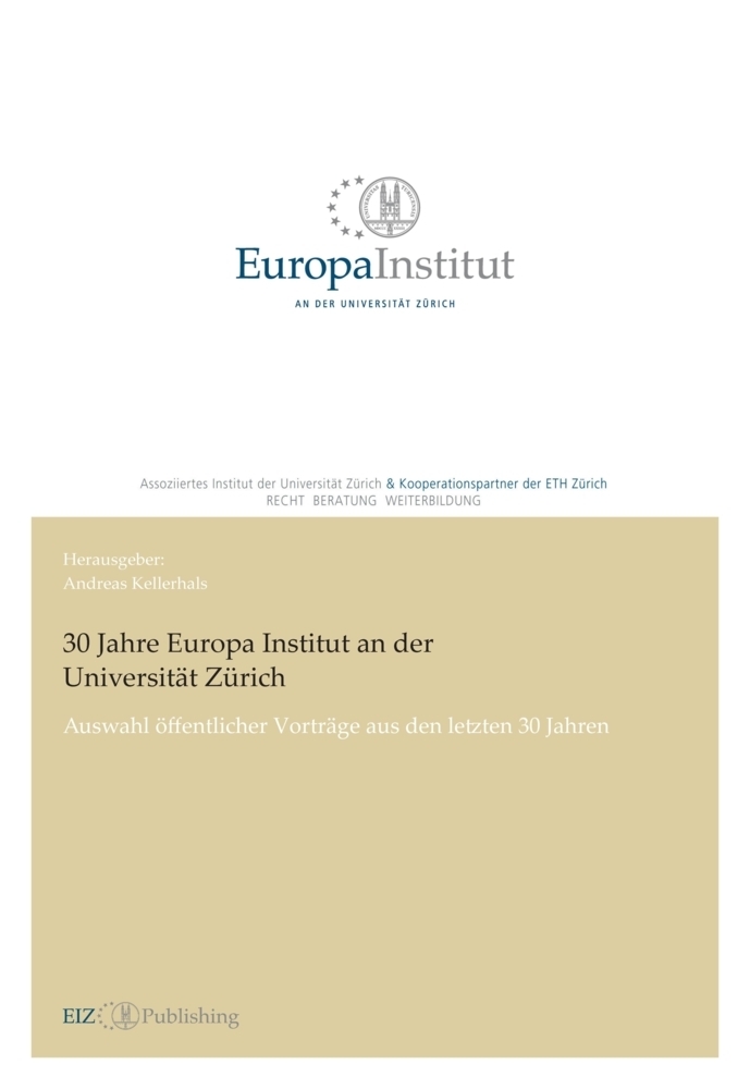 Cover: 9783038055037 | 30 Jahre Europa Institut an der Universität Zürich | Kellerhals | Buch