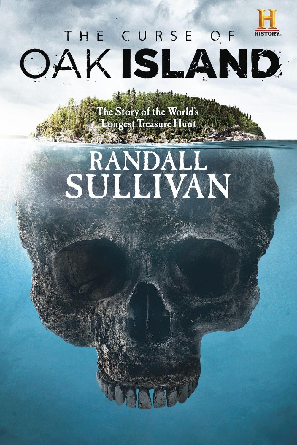 Cover: 9780802126931 | The Curse of Oak Island: The Story of the Worldas Longest Treasure...