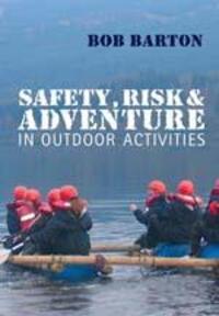 Cover: 9781412920780 | Safety, Risk and Adventure in Outdoor Activities | Bob Barton | Buch