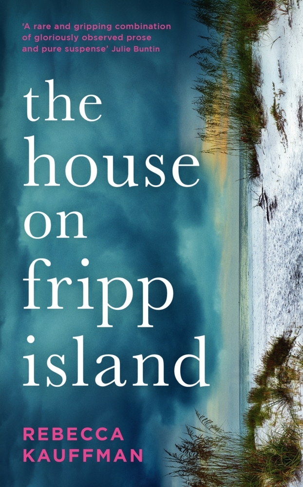 Cover: 9781788165211 | The House on Fripp Island | Rebecca Kauffman | Taschenbuch | XVI