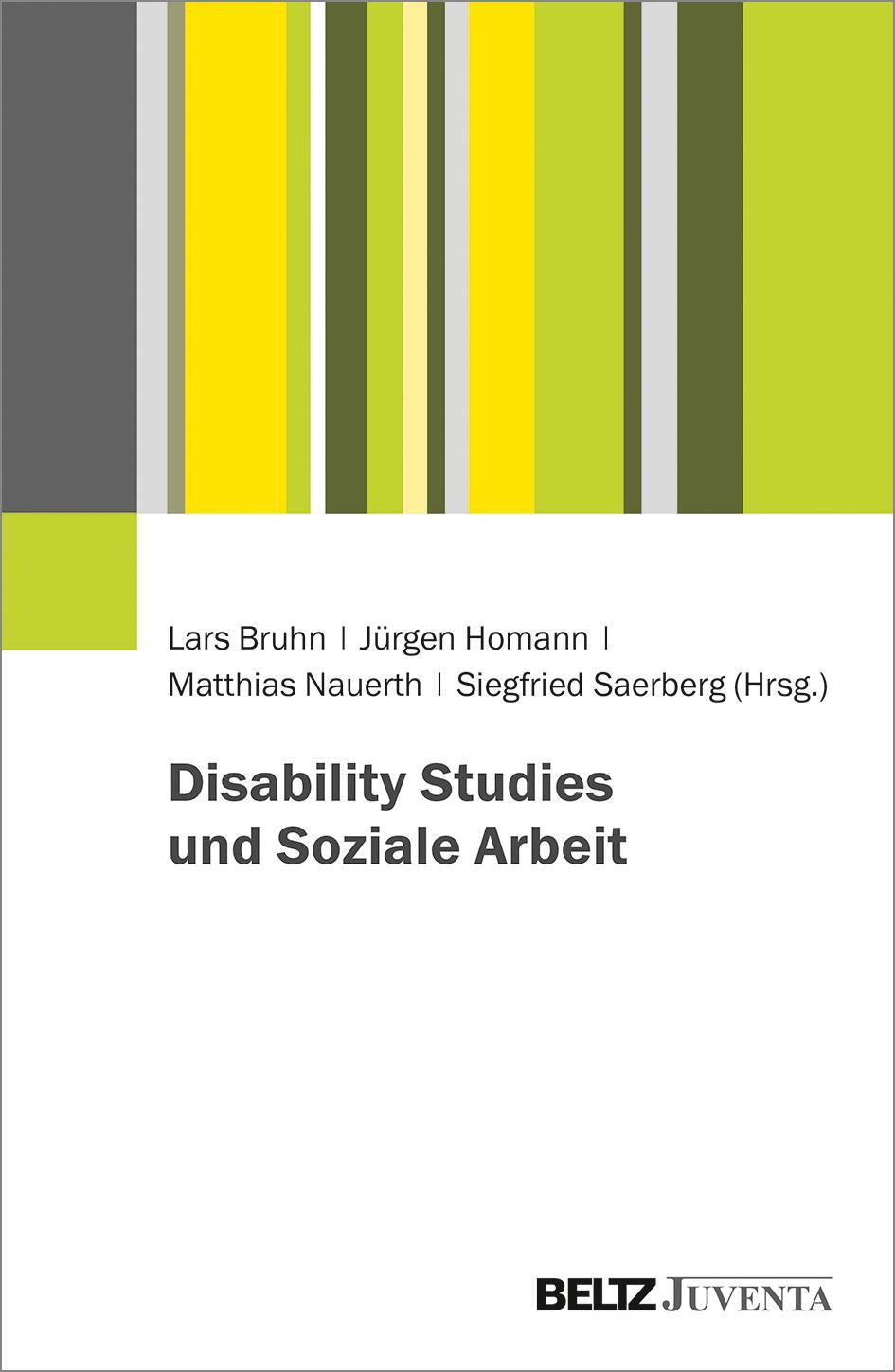 Cover: 9783779964841 | Disability Studies und Soziale Arbeit | Lars Bruhn (u. a.) | Buch