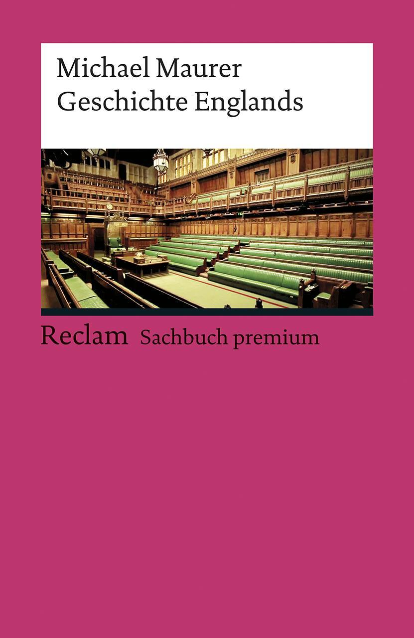 Cover: 9783150191330 | Geschichte Englands | Michael Maurer | Taschenbuch | Deutsch | 2020