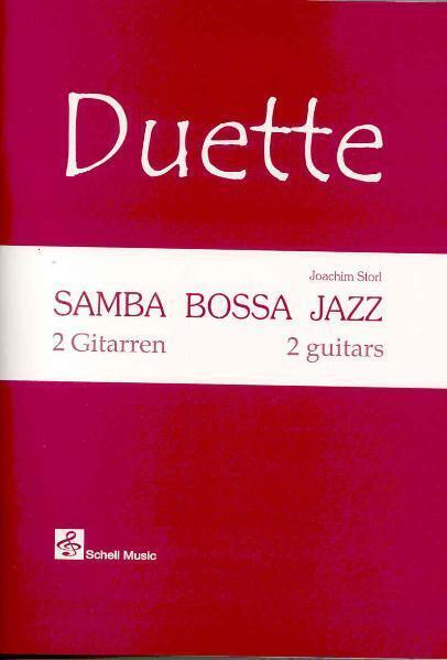 Cover: 9783940474506 | Duette. Samba, Bossa, Jazz | Mit Playalong Audio-CD | Joachim Storl