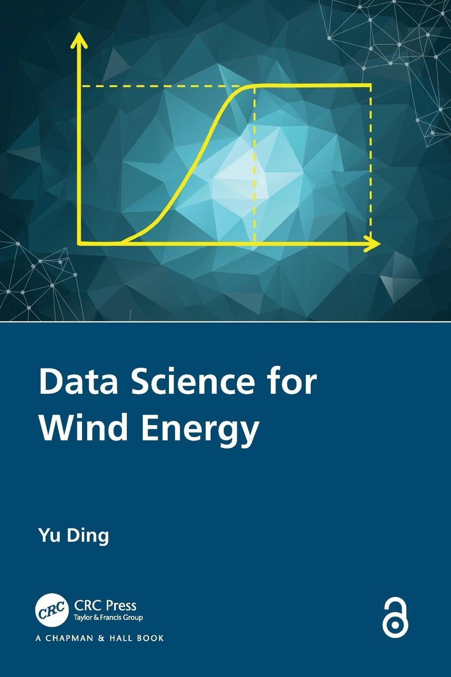 Cover: 9780367729097 | Data Science for Wind Energy | Yu Ding | Taschenbuch | Paperback