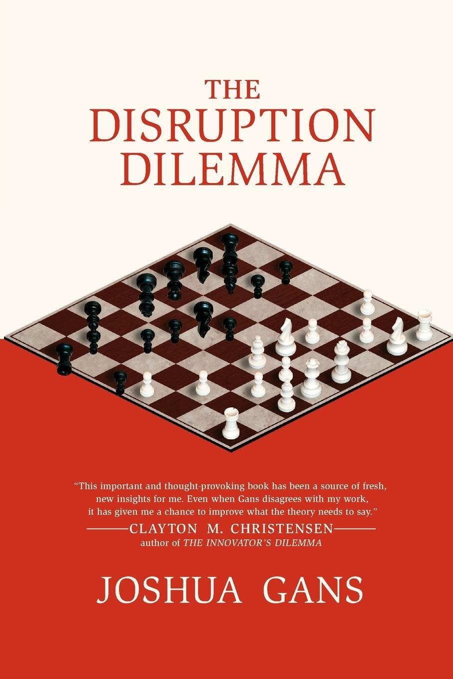 Cover: 9780262533621 | The Disruption Dilemma | Joshua Gans | Taschenbuch | Paperback | 2017