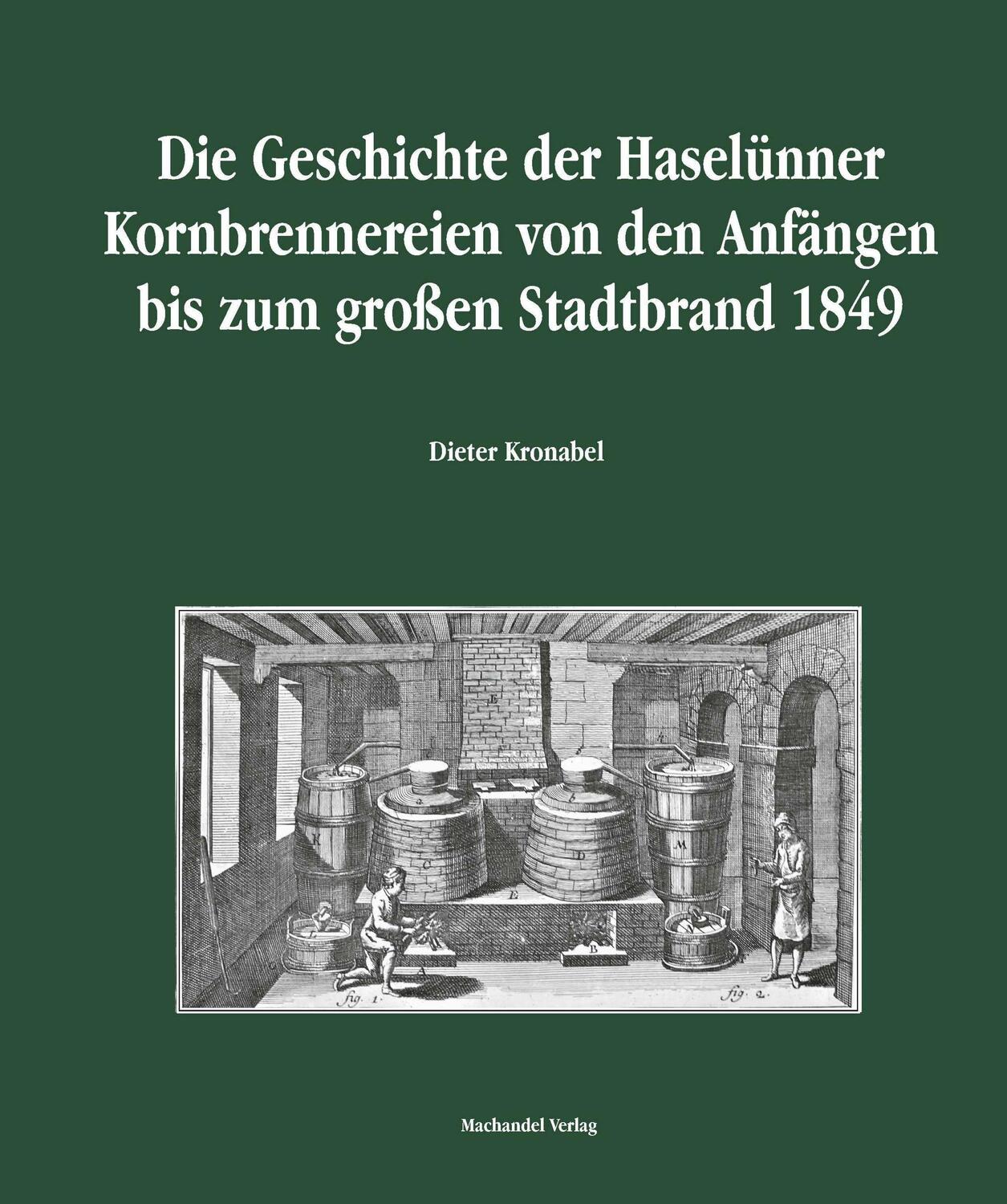 Cover: 9783959593434 | Die Geschichte der Haselünner Kornbrennereien von den Anfängen bis...