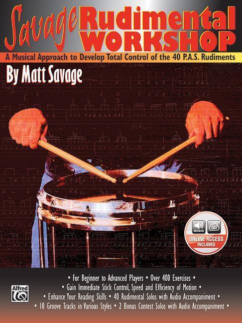 Cover: 9780757902253 | Savage Rudimental Workshop: A Musical Approach to Develop Total...