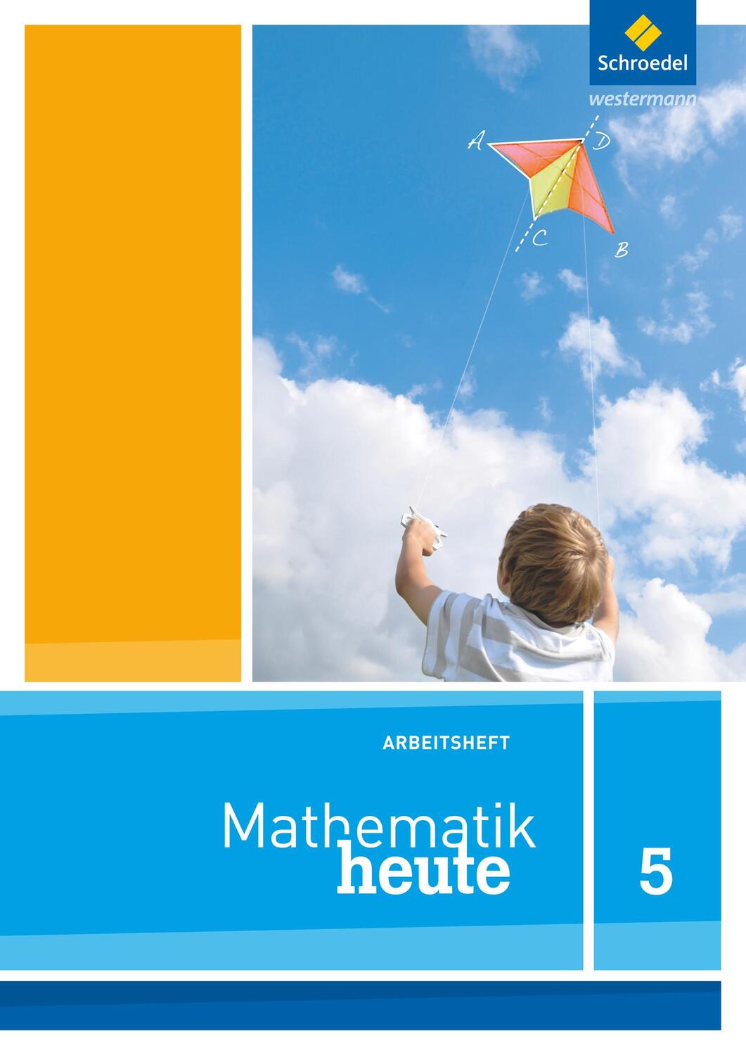 Cover: 9783507876903 | Mathe heute 5. Arbeitsheft. Nordrhein-Westfalen | Broschüre | Deutsch