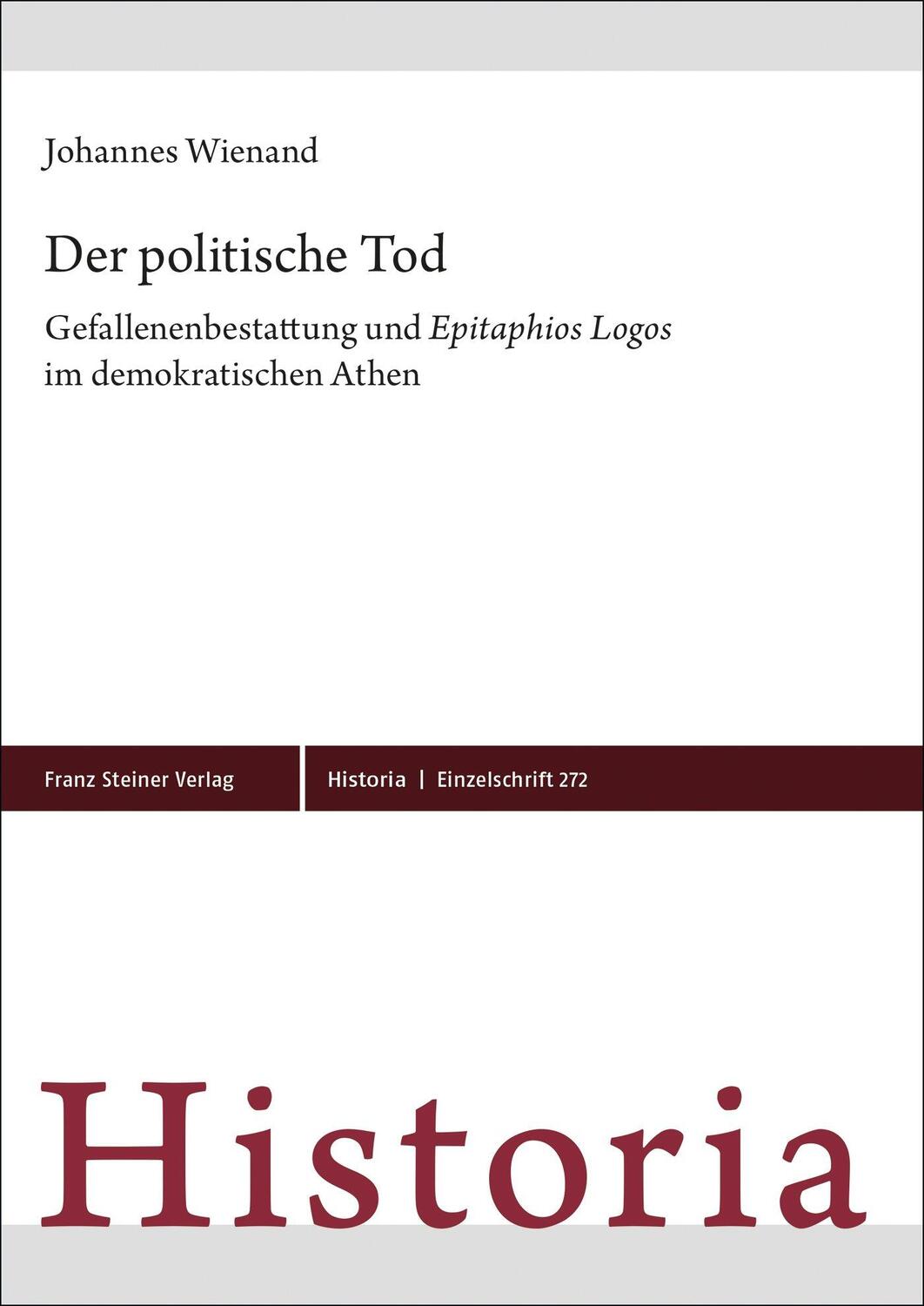 Cover: 9783515133890 | Der politische Tod | Johannes Wienand | Buch | Deutsch | 2023