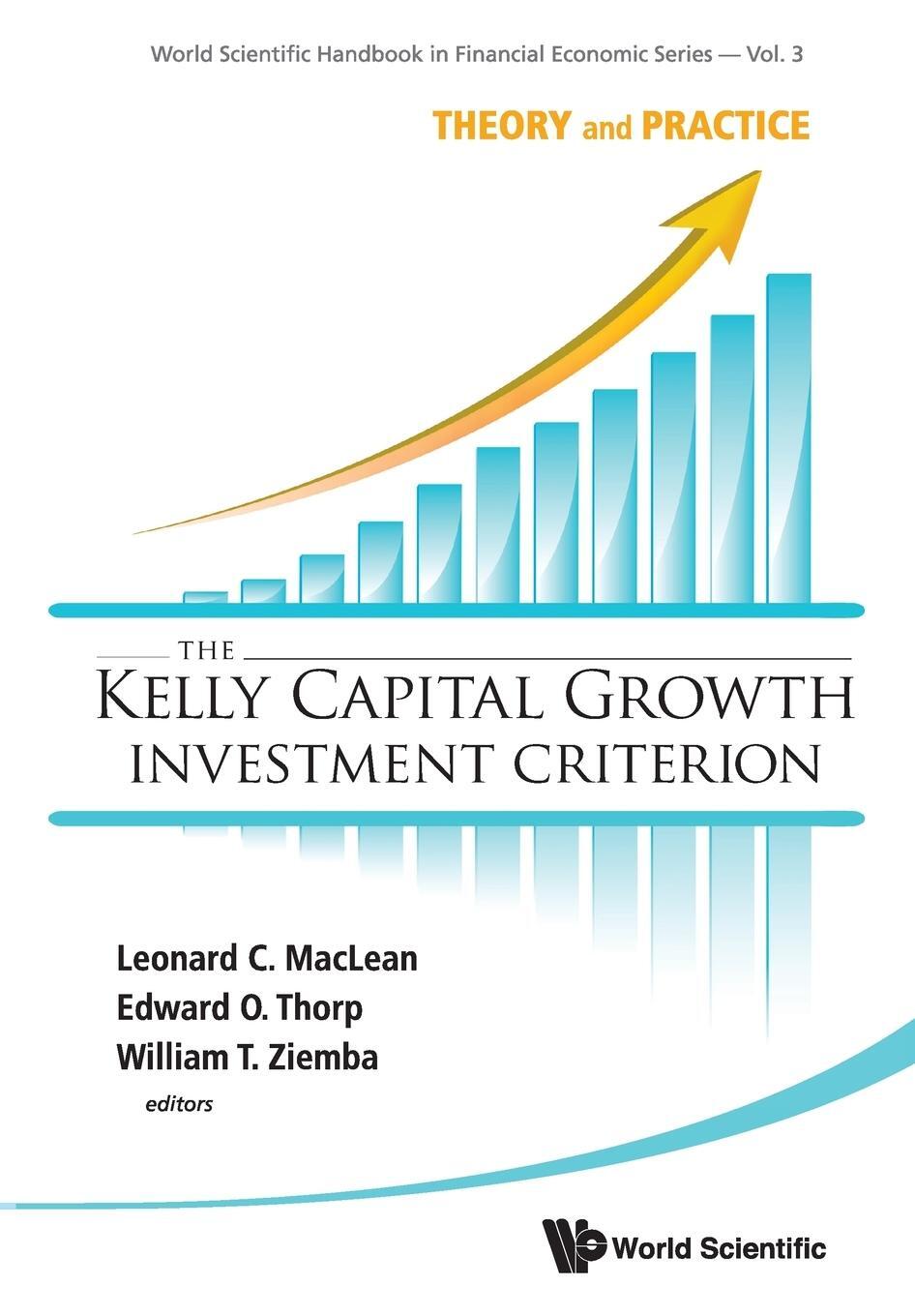 Cover: 9789814383134 | KELLY CAPITAL GROWTH INVESTMENT CRITERION, THE | THEORY AND PRACTICE