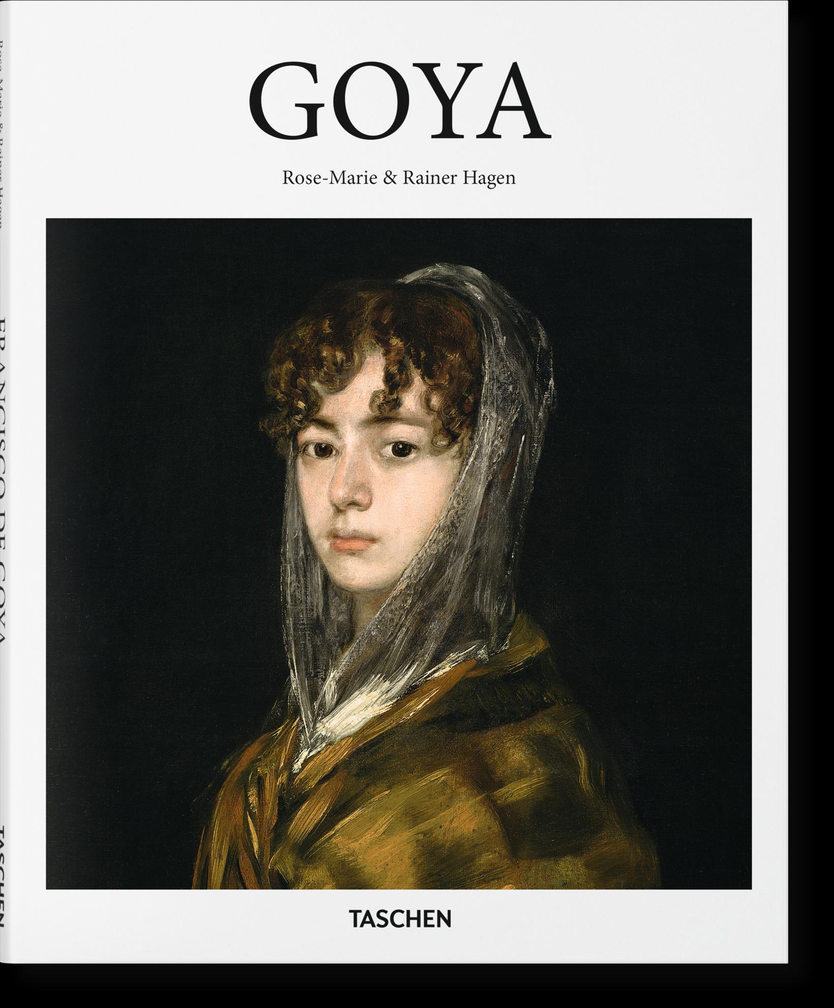 Cover: 9783836532464 | Goya | Rainer Hagen (u. a.) | Buch | Basic Art Series | Hardcover