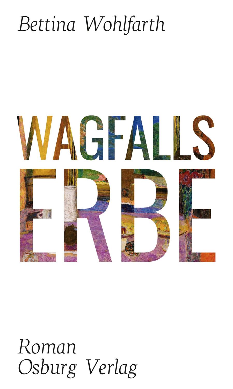 Cover: 9783955101800 | Wagfalls Erbe | Bettina Wohlfarth | Buch | 440 S. | Deutsch | 2019