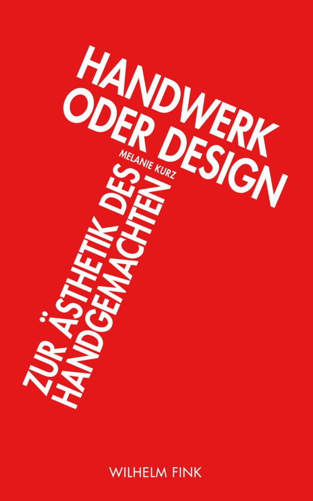 Cover: 9783770559435 | Handwerk oder Design | Zur Ästhetik des Handgemachten | Melanie Kurz