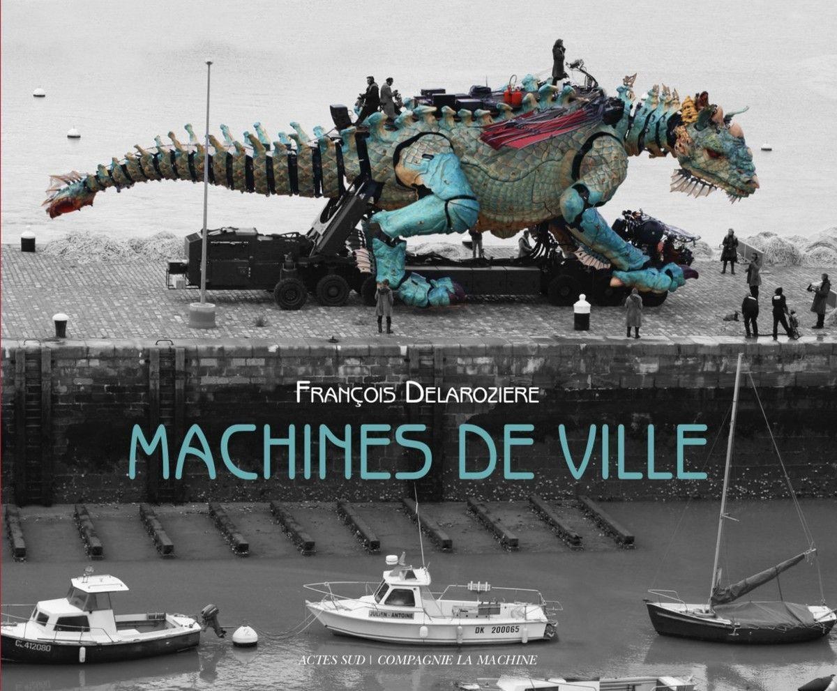 Cover: 9782330136437 | Machines de ville | Francois Delaroziere | Taschenbuch | Englisch