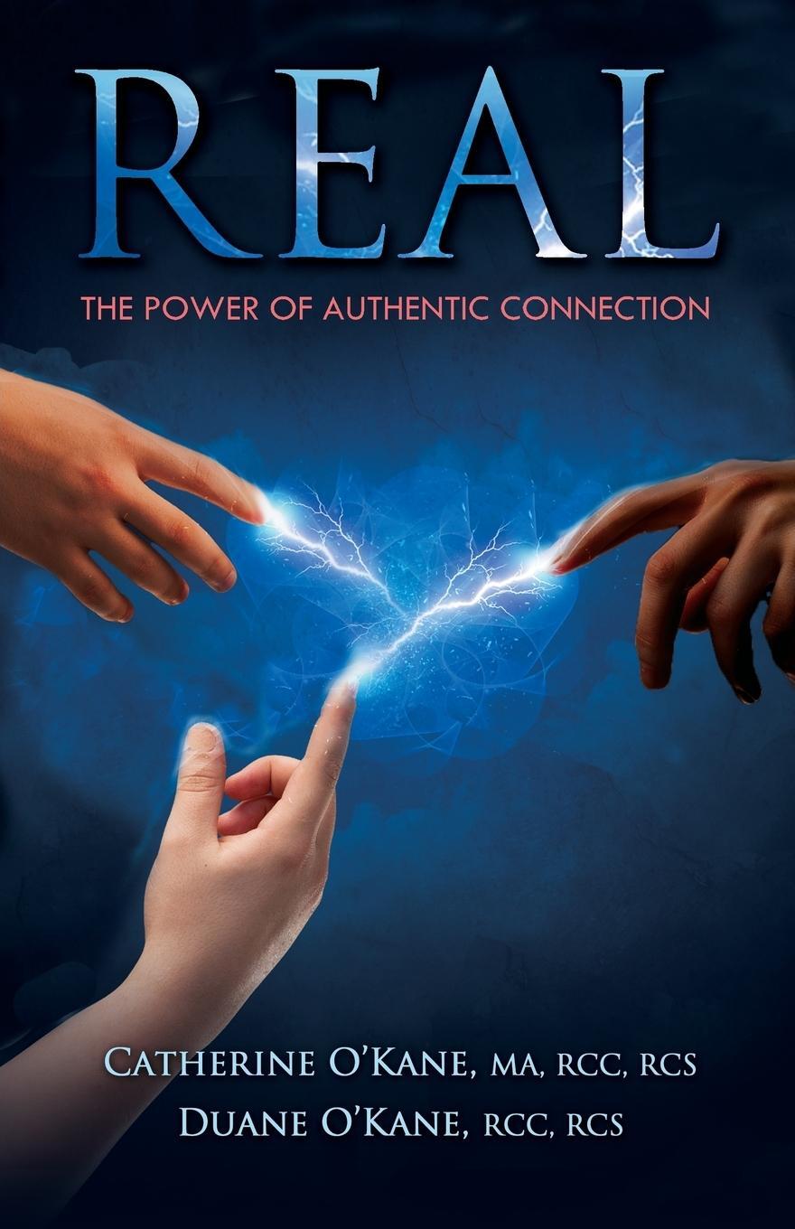 Cover: 9780995803503 | REAL | The Power of Authentic Connection | Catherine O'Kane (u. a.)