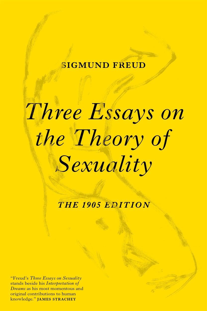 Cover: 9781784783587 | Three Essays on the Theory of Sexuality | The 1905 Edition | Freud