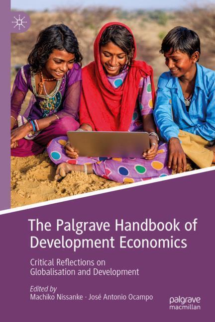 Cover: 9783030139995 | The Palgrave Handbook of Development Economics | Ocampo (u. a.) | Buch