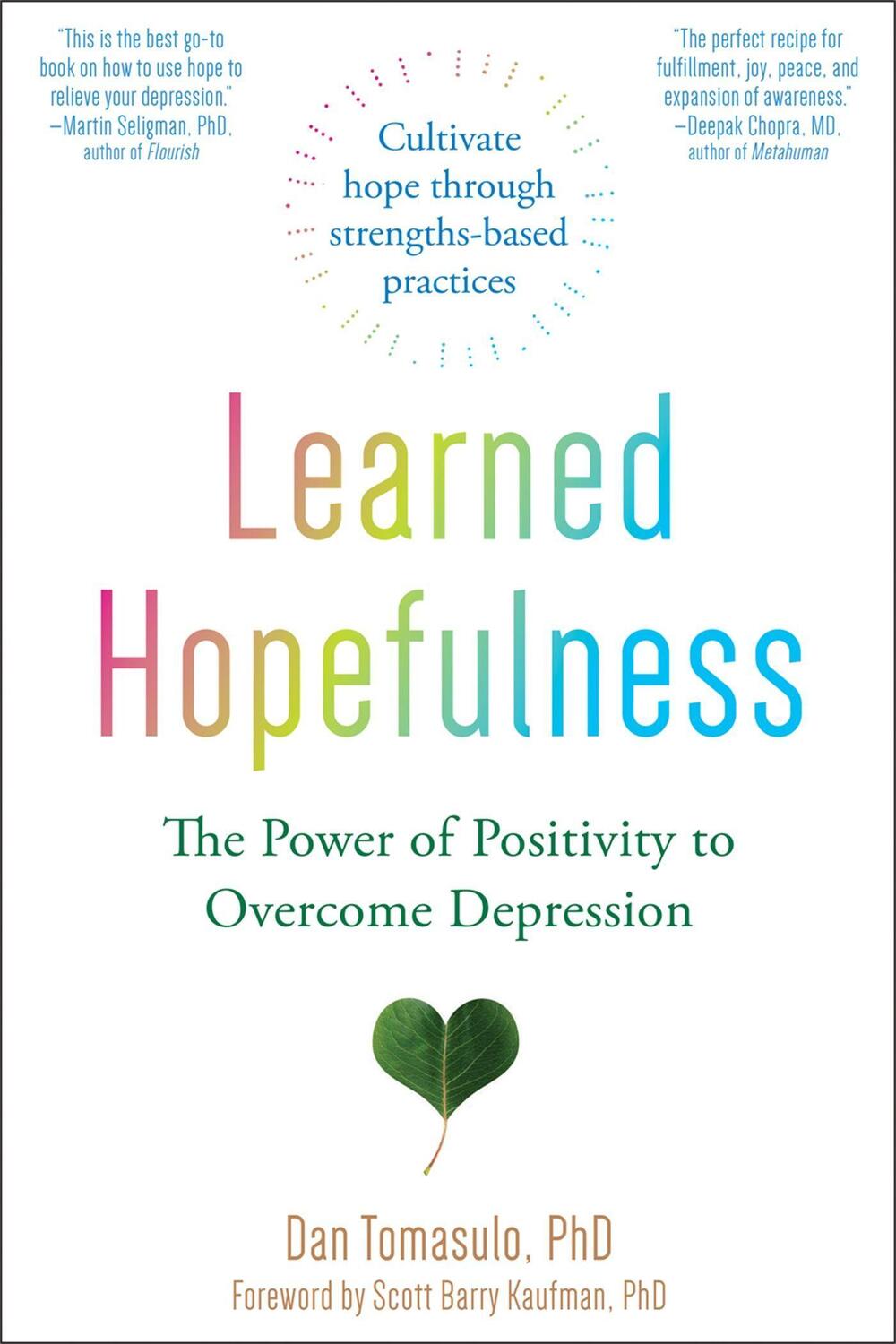 Cover: 9781684034680 | Learned Hopefulness: The Power of Positivity to Overcome Depression