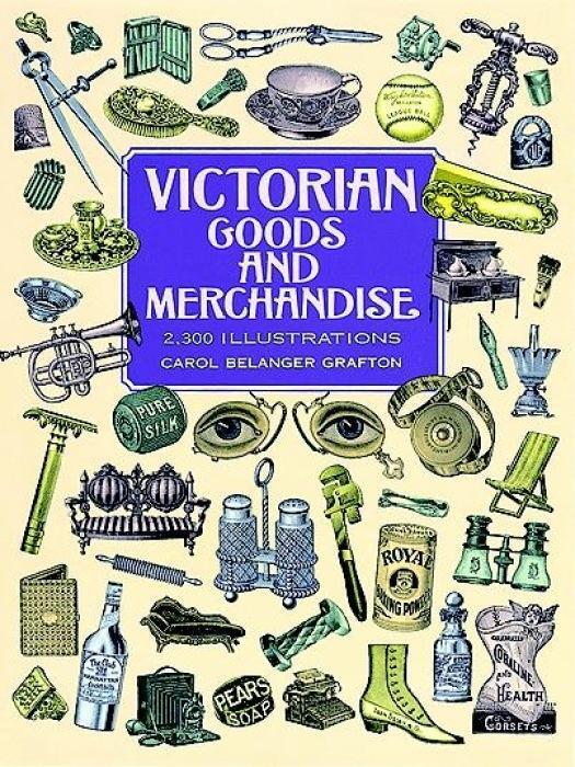 Cover: 9780486296982 | Victorian Goods and Merchandise | 2,300 Illustrations | Grafton | Buch