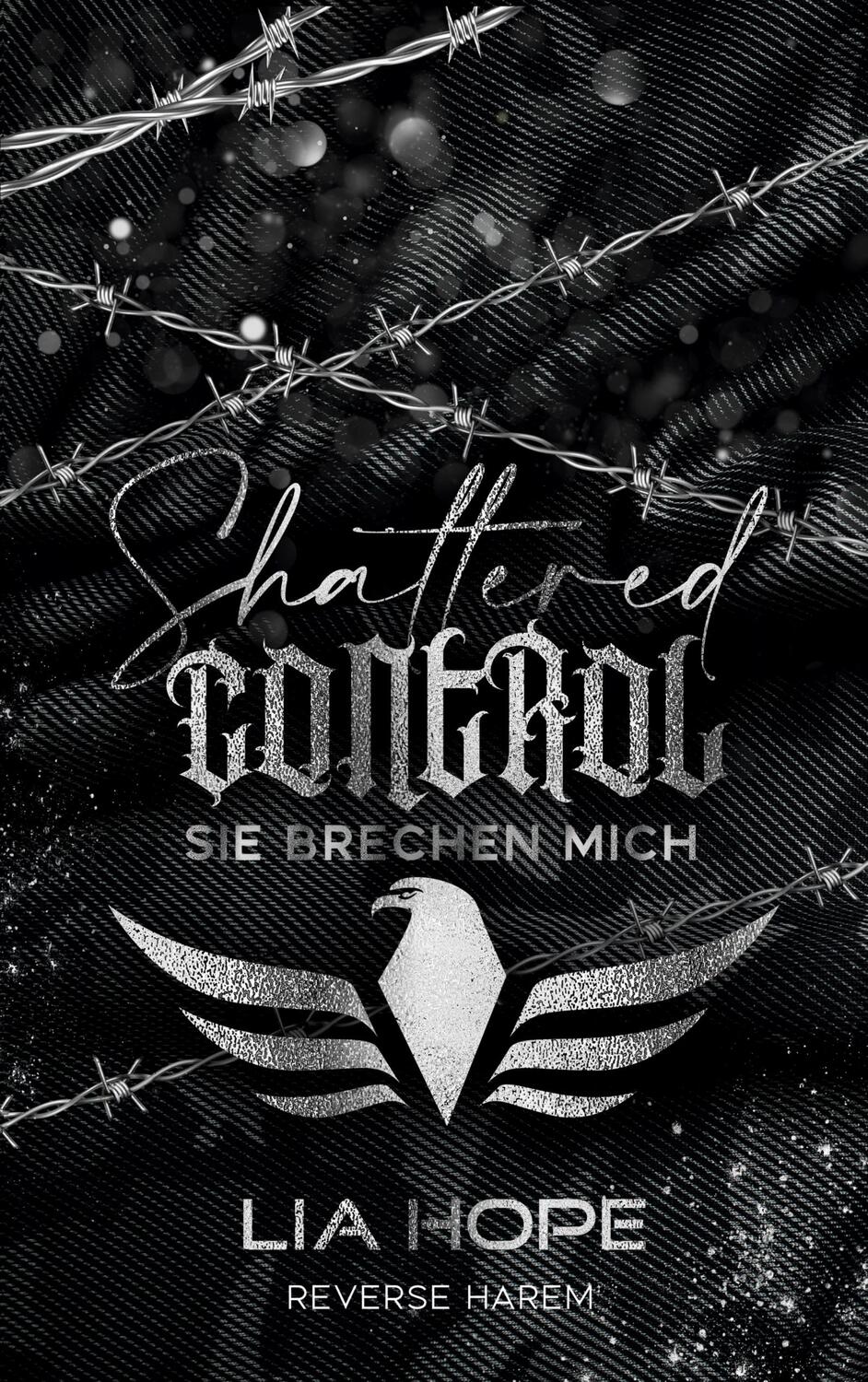Cover: 9783752612110 | Shattered Control | Sie brechen mich | Lia Hope | Taschenbuch | 2023