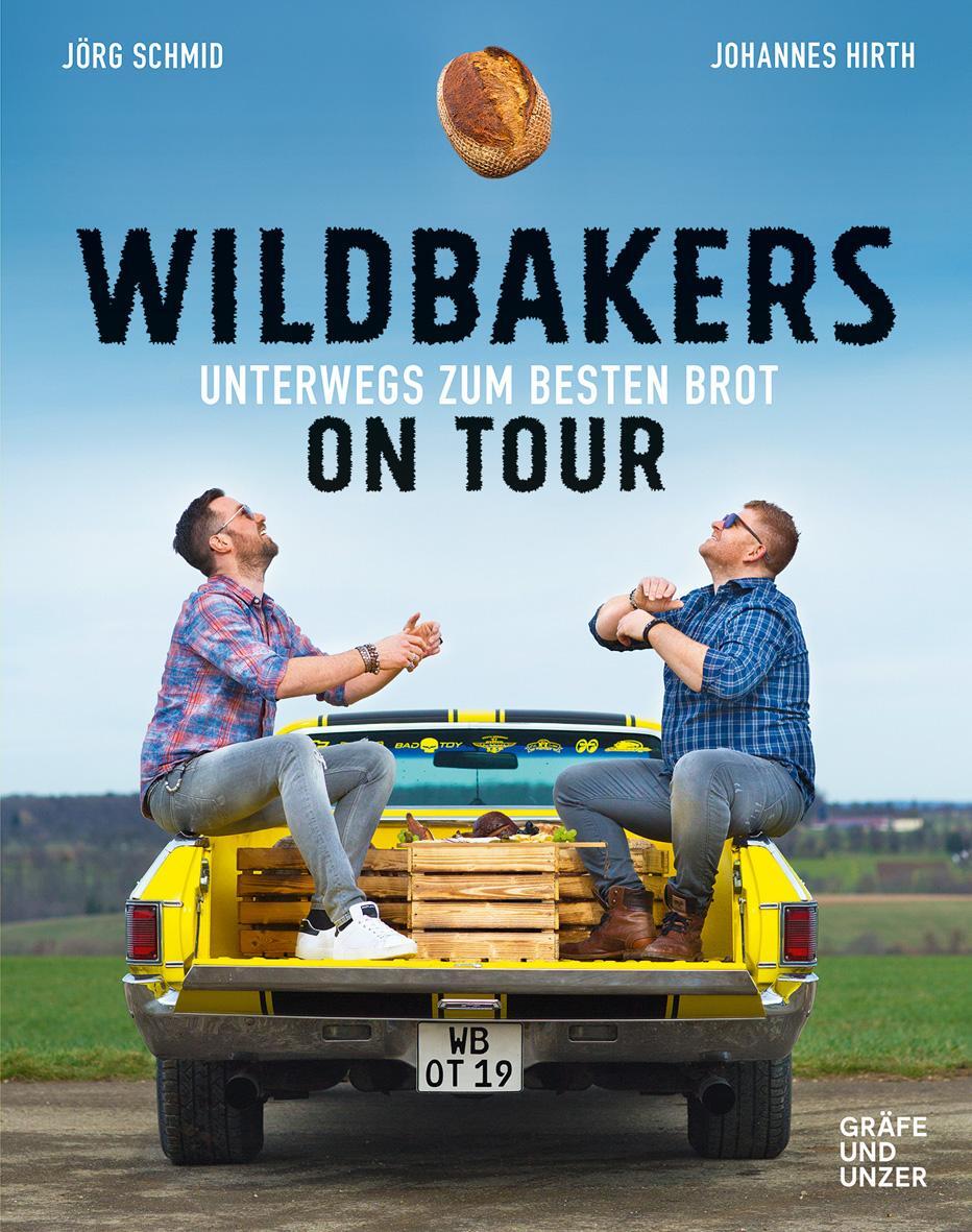 Cover: 9783833868610 | Wildbakers on Tour | Unterwegs zum besten Brot | Hirth (u. a.) | Buch