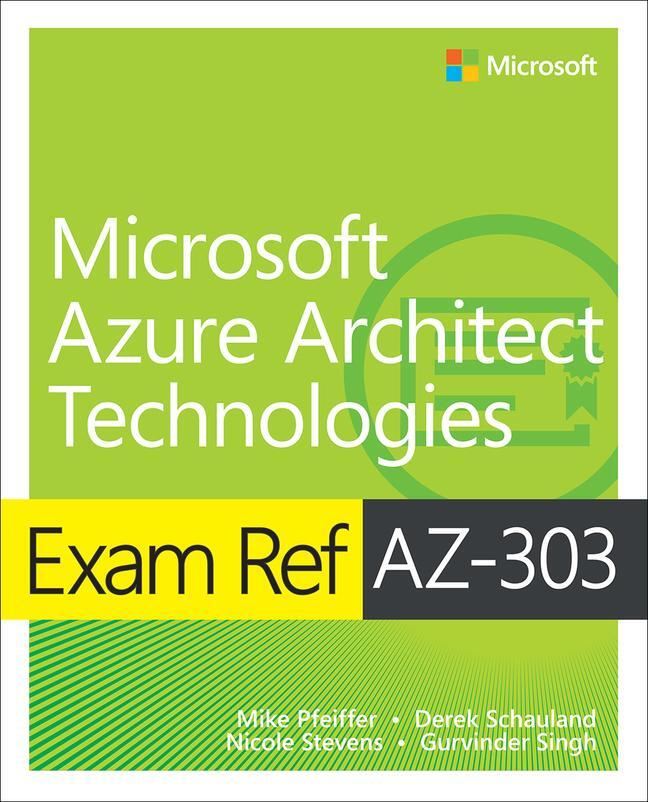 Cover: 9780136805090 | Exam Ref AZ-303 Microsoft Azure Architect Technologies | Taschenbuch