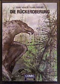 Cover: 9783729603967 | Die Rückeroberung | Franz/Widmer, Karin Hohler | Buch | 40 S. | 1991