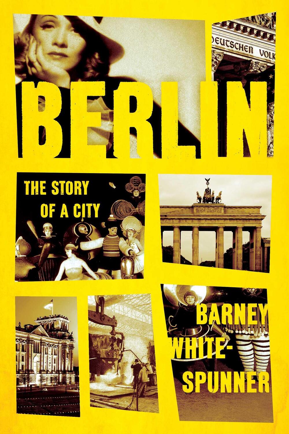 Cover: 9781643137223 | Berlin: The Story of a City | Barney White-Spunner | Buch | Gebunden