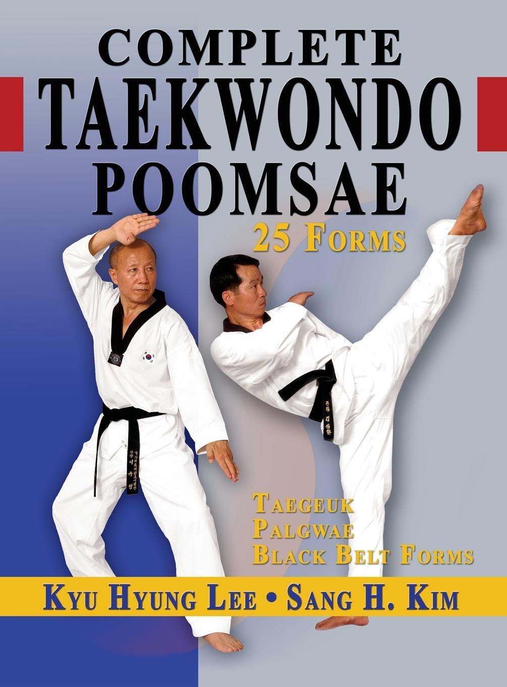 Cover: 9781938585241 | Complete Taekwondo Poomsae | Kyu Hyung Lee (u. a.) | Buch | Englisch