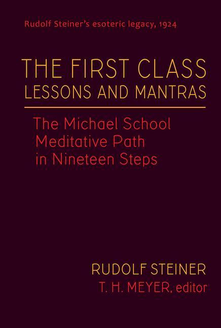 Cover: 9781621481737 | The First Class Lessons and Mantras | Rudolf Steiner (u. a.) | Buch