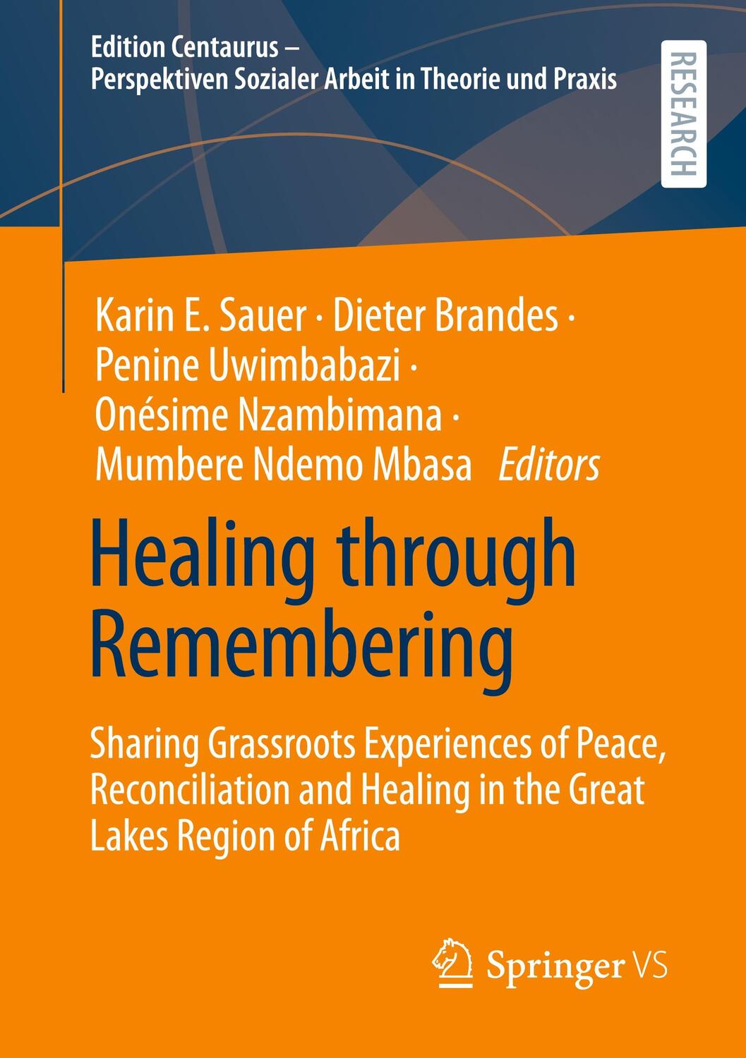 Cover: 9783658424466 | Healing through Remembering | Karin E. Sauer (u. a.) | Taschenbuch