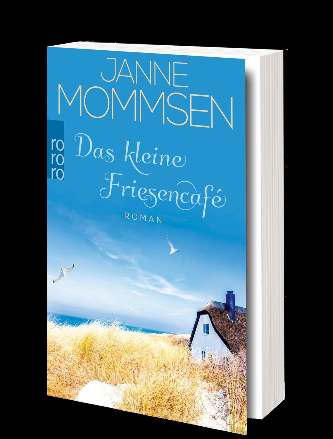 Bild: 9783499003967 | Das kleine Friesencafé | Ein Inselroman | Janne Mommsen | Taschenbuch