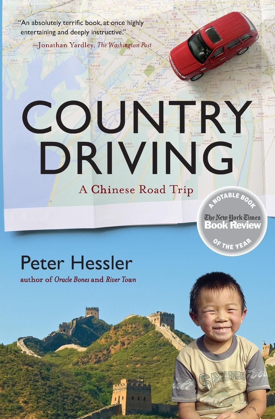 Cover: 9780061804106 | Country Driving | A Chinese Road Trip | Peter Hessler | Taschenbuch