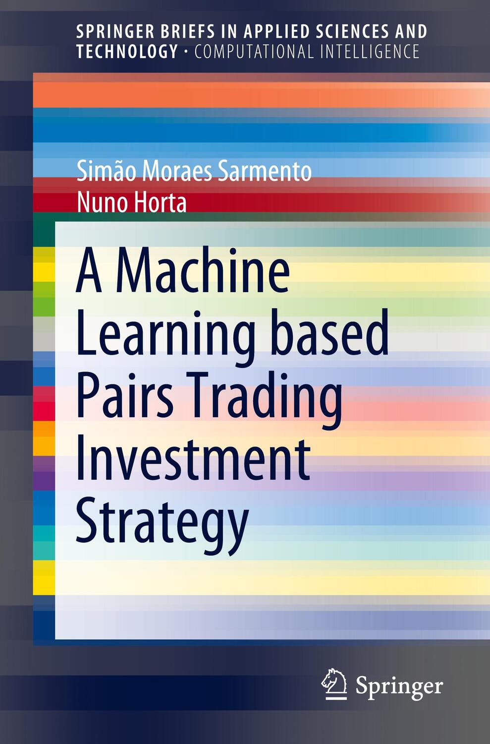 Cover: 9783030472504 | A Machine Learning based Pairs Trading Investment Strategy | Buch | IX