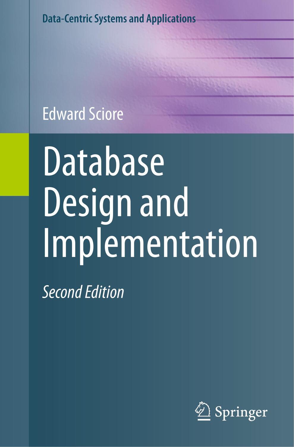 Cover: 9783030338350 | Database Design and Implementation | Second Edition | Edward Sciore