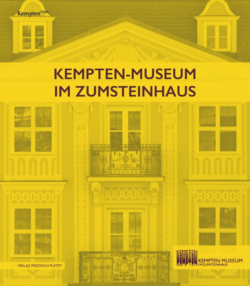 Cover: 9783791734286 | Kempten-Museum im Zumsteinhaus | Michaela Eigmüller (u. a.) | Buch