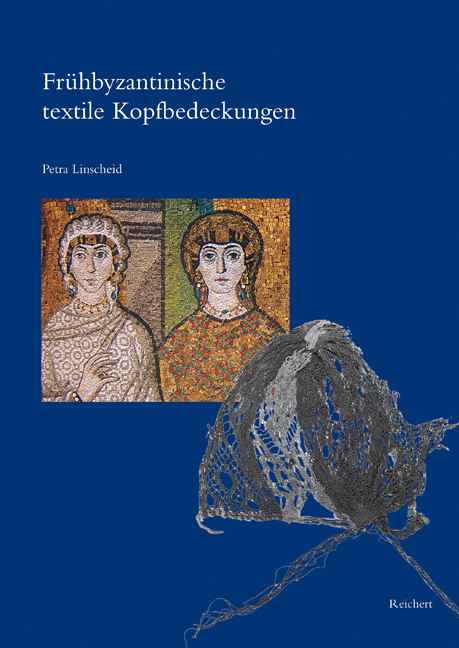 Cover: 9783895007217 | Frühbyzantinische textile Kopfbedeckungen | Petra Linscheid | 2011