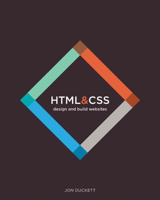 Cover: 9781118871645 | HTML and CSS | Design and Build Websites | Jon Duckett | Buch | 2014
