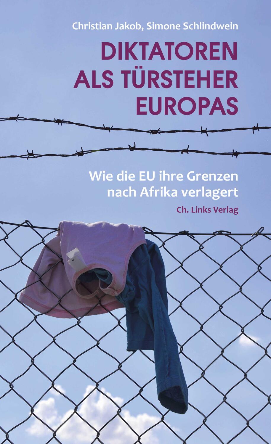 Cover: 9783861539599 | Diktatoren als Türsteher Europas | Christian Jakob (u. a.) | Buch