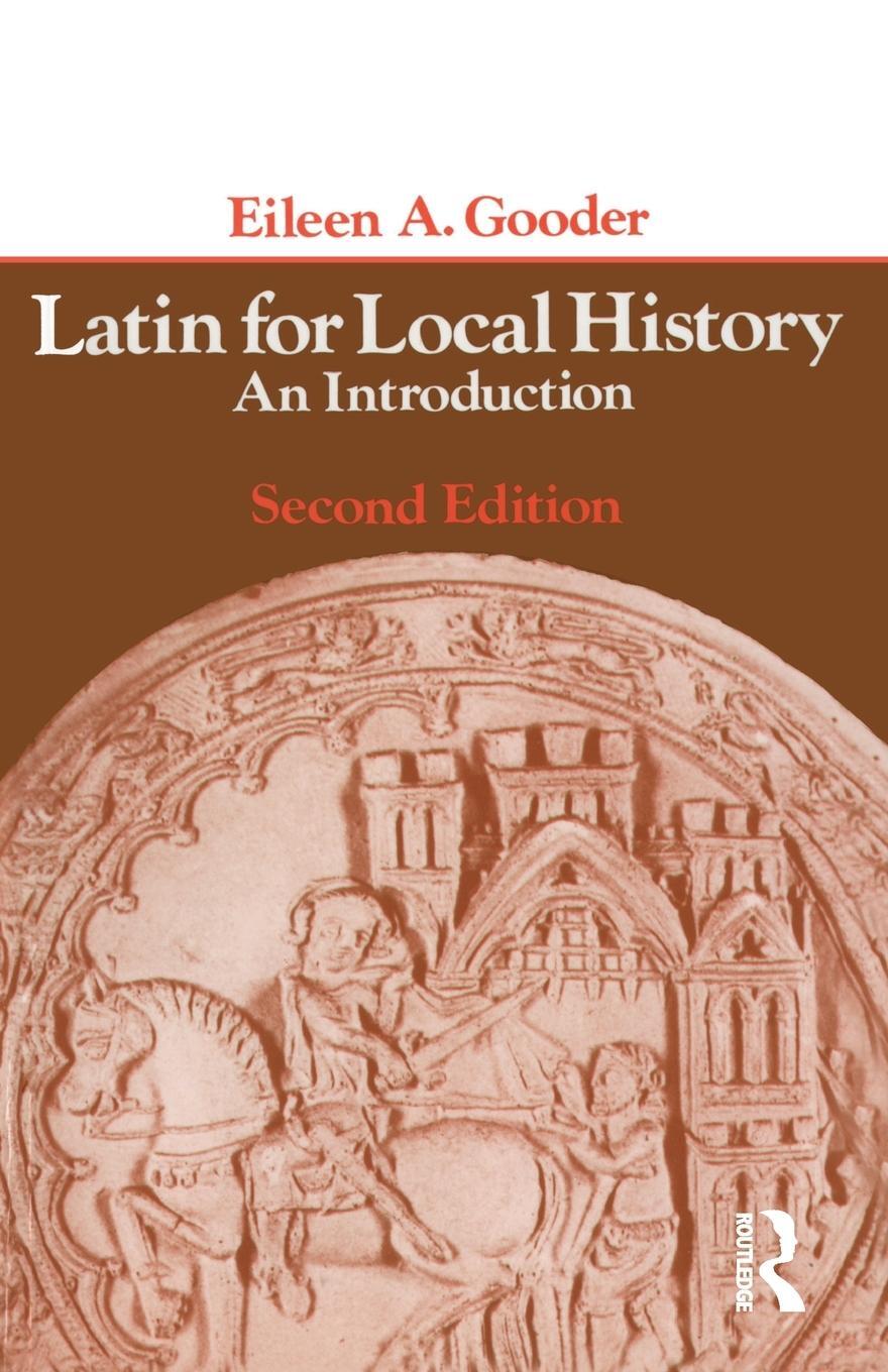 Cover: 9780582487284 | Latin for Local History | An Introduction | Eileen Gooder | Buch